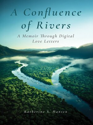 cover image of A Confluence of Rivers